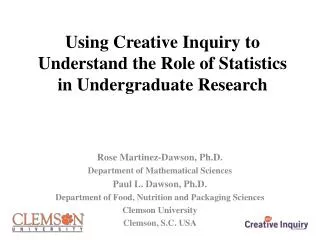 Using Creative Inquiry to Understand the Role of Statistics in Undergraduate Research