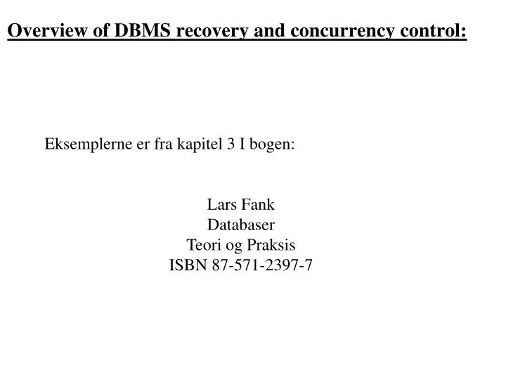 overview of dbms recovery and concurrency control