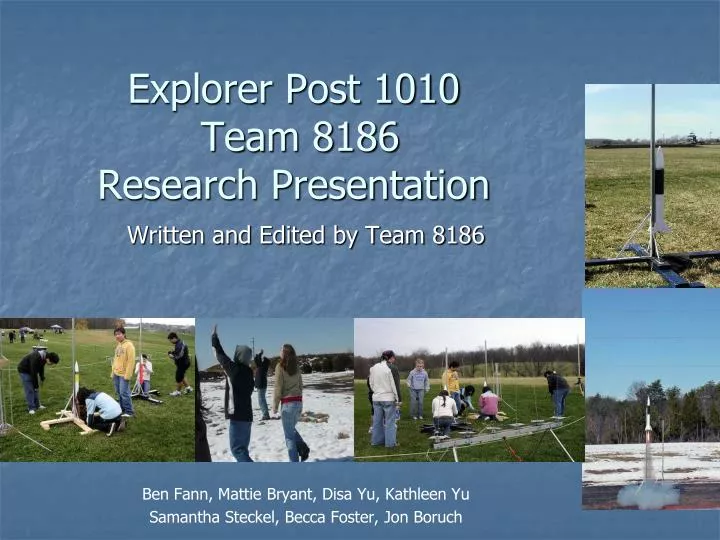 explorer post 1010 team 8186 research presentation