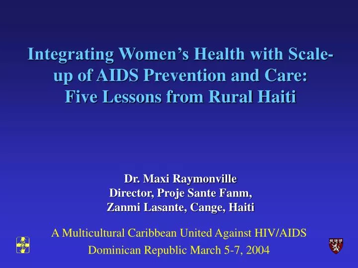 a multicultural caribbean united against hiv aids dominican republic march 5 7 2004