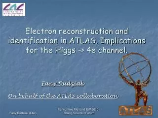 Electron reconstruction and identification in ATLAS. Implications for the Higgs -&gt; 4e channel.