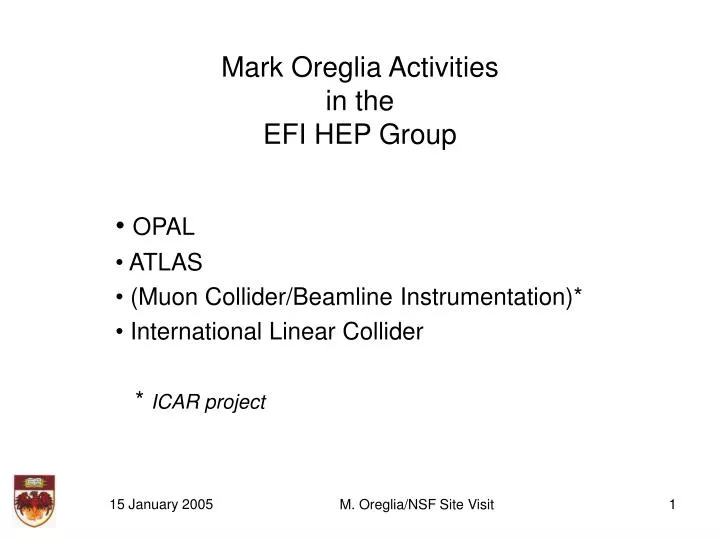 mark oreglia activities in the efi hep group