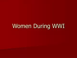 Women During WWI