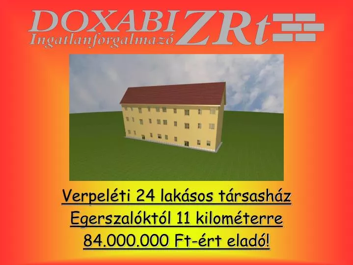 verpel ti 24 lak sos t rsash z egerszal kt l 11 kilom terre 84 000 000 ft rt elad