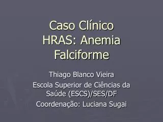 caso cl nico hras anemia falciforme
