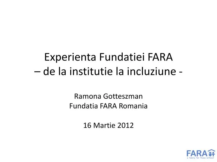 experienta fundatiei fara de la institutie la incluziune