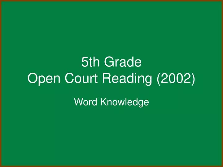 5th grade open court reading 2002