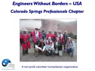 A non-profit volunteer humanitarian organization