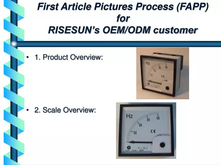 first article pictures process fapp for risesun s oem odm customer