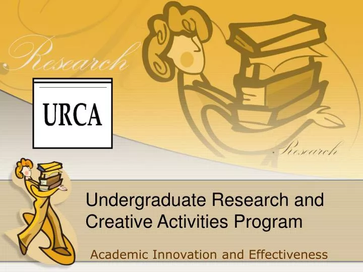 undergraduate research and creative activities program