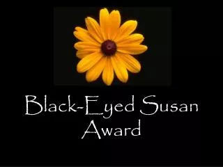 Black-Eyed Susan Award