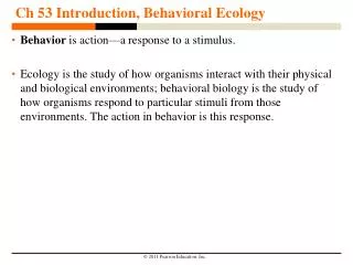 Ch 53 Introduction, Behavioral Ecology