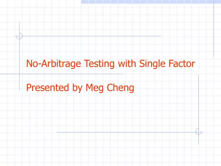no arbitrage testing with single factor