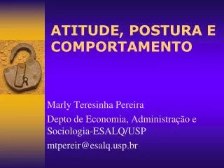 atitude postura e comportamento