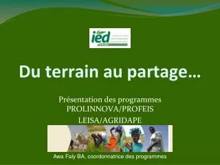 du terrain au partage