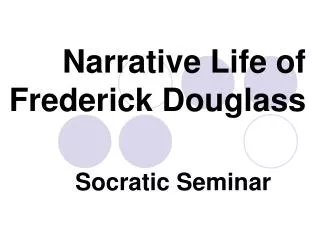 Narrative Life of Frederick Douglass