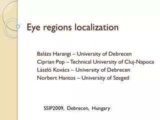 Eye regions localization
