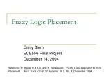 Fuzzy Logic Placement - slide 1