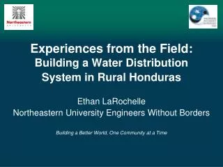 Experiences from the Field: Building a Water Distribution System in Rural Honduras