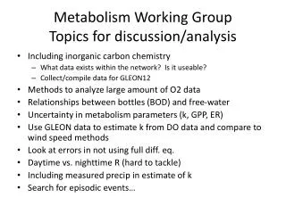 Metabolism Working Group Topics for discussion/analysis