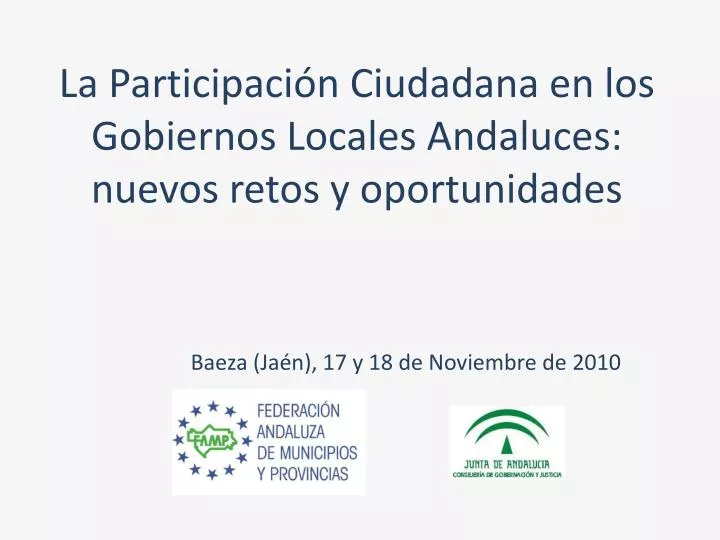 la participaci n ciudadana en los gobiernos locales andaluces nuevos retos y oportunidades