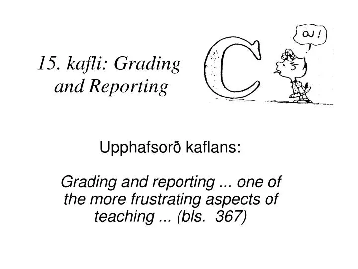 15 kafli grading and reporting