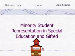 Minority Student Representation in Special Education and Gifted