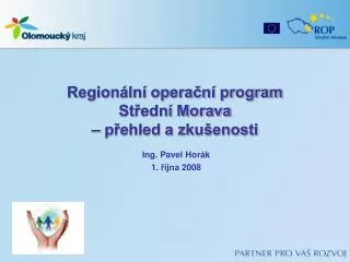 region ln opera n program st edn morava p ehled a zku enosti