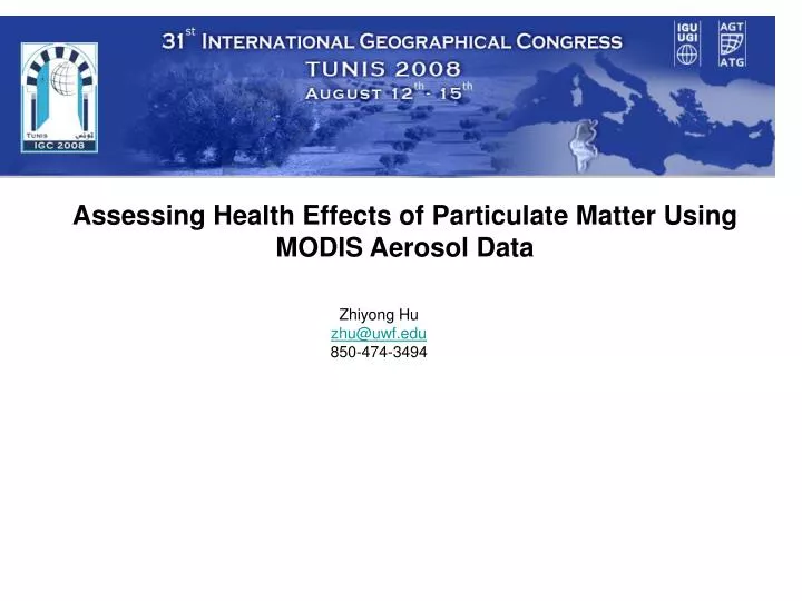 assessing health effects of particulate matter using modis aerosol data