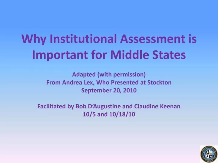 why institutional assessment is important for middle states