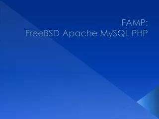 FAMP: FreeBSD Apache MySQL PHP