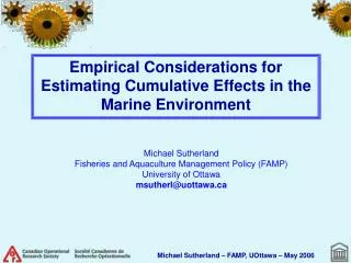 Empirical Considerations for Estimating Cumulative Effects in the Marine Environment