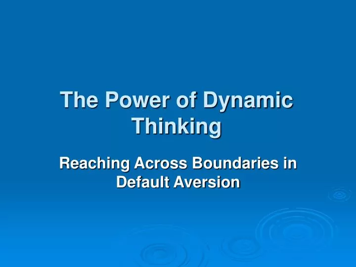 the power of dynamic thinking