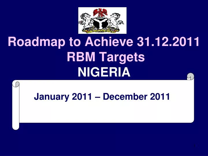 roadmap to achieve 31 12 2011 rbm targets nigeria