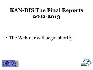 KAN-DIS The Final Reports 2012-2013
