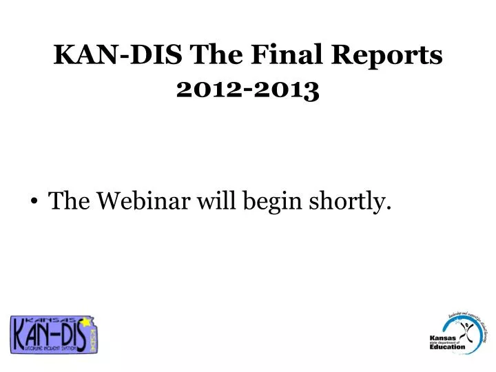kan dis the final reports 2012 2013