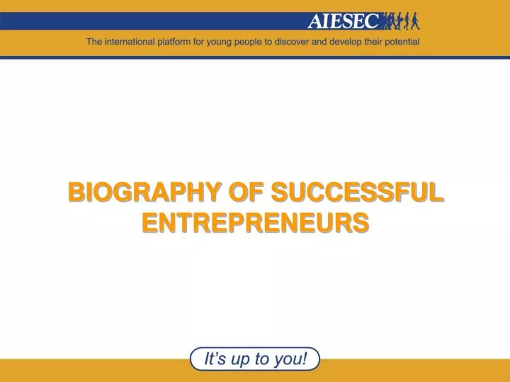 biography of successful entrepreneurs