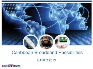 Caribbean Broadband Possibilities