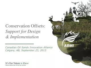 Conservation Offsets: Support for Design &amp; Implementation
