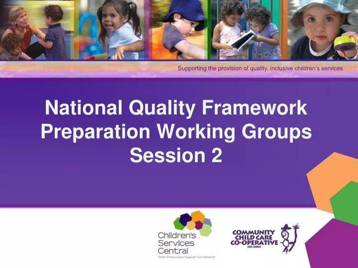 national quality framework preparation working groups session 2