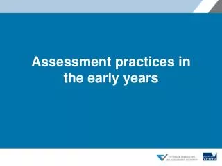 Assessment practices in the early years
