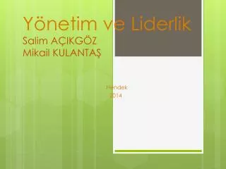 y netim ve liderlik salim a ikg z mikail kulanta