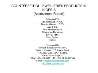 COUNTERFEIT GL JEWELLERIES PRODUCTS IN NIGERIA (Assessment Report)