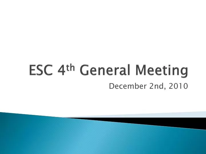 esc 4 th general meeting
