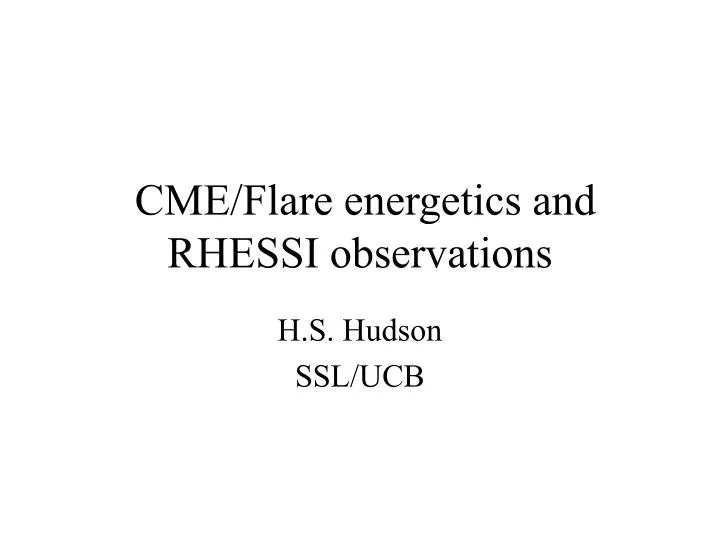 cme flare energetics and rhessi observations