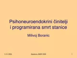 psihoneuroendokrini initelji i programirana smrt stanice