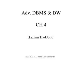 Adv. DBMS &amp; DW CH 4