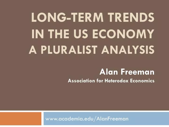 long term trends in the us economy a pluralist analysis