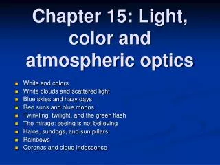 Chapter 15: Light, color and atmospheric optics