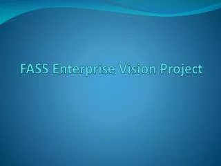 FASS Enterprise Vision Project